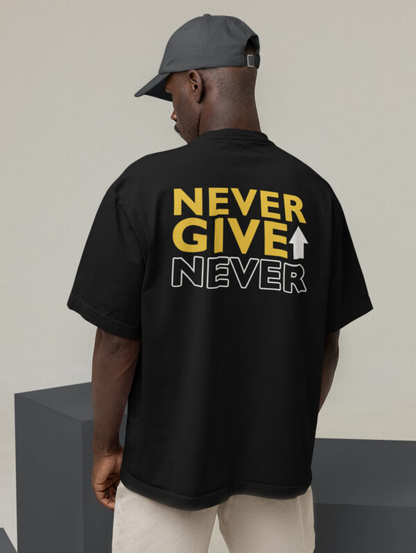Never Give Up Never Oversized Black T-Shirt For Men